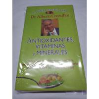 Antioxidantes, Vitaminas Y Minerales La Diera Del Siglo, usado segunda mano  Argentina
