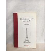 Usado, El Misterio De La Torre Eiffel - Pascal Lainé - Edhasa - segunda mano  Argentina