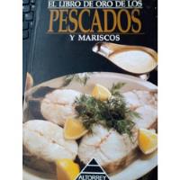 Libro De Oro De Los Pescados Y Mariscos segunda mano  Argentina