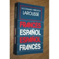 Diccionario Larousse Francés Español / Español Francés, usado segunda mano  Argentina