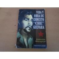 Vida Y Obra De Ernesto  Che  Guevara - Skin Walker segunda mano  Argentina