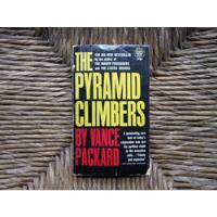 The Pyramid Climbers . Vance Packard . Crest . Inglés segunda mano  Argentina
