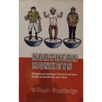 Routledge Northern Monkeys segunda mano  Argentina