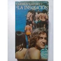 La Insolación - Carmen Laforet - Editorial  Planeta - 1976 segunda mano  Argentina
