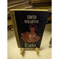 Edith Wharton - Estío, usado segunda mano  Argentina