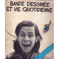 Bande Dessinee Et Vie Quotidienne. (expositions Itinérante segunda mano  Argentina