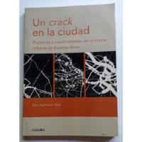 Un Crack En La Ciudad - Guillermo Tella segunda mano  Argentina
