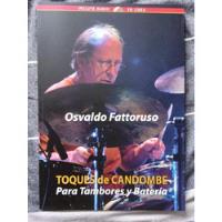 Libro - Osvaldo Fattoruso - Toques De Candombe segunda mano  Argentina
