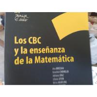 Usado, Los Cbc Y La Enseñanza De La Matematica Bressan Chemello segunda mano  Argentina