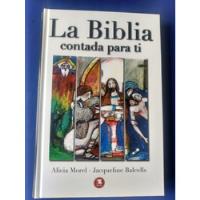 La Biblia Contada Para Niños - Tapa Dura - Ilustrada segunda mano  Argentina