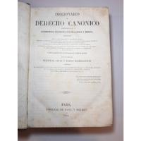 Antiguo Libro Diccionario Derecho Canónico 1854 Ro 1150 segunda mano  Argentina