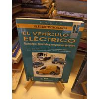 El Vehículo Eléctrico - José Fullea García Y Otros, usado segunda mano  Argentina