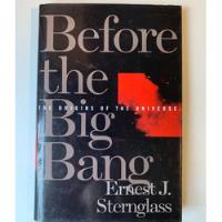 Usado, Before The Big Bang Ernest J. Sternglass segunda mano  Argentina