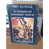 Usado, La Formación Del Pensamiento Moderno - John Randall E10 segunda mano  Argentina