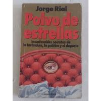 Polvo De Estrellas - Jorge Rial , usado segunda mano  Argentina