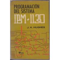 Programacion Del Sistema Ibm 1130 / Limusa / J K Hughes / segunda mano  Argentina