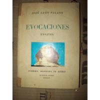 Evocaciones, Ensayos - Jose Leon Pagano E7, usado segunda mano  Argentina
