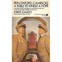 Usado, Pen, Sword, Camisole A Fable To Kindle A Hope    Jorge Amado segunda mano  Palermo