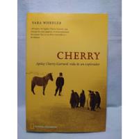 Cherry - Sara Wheeler - National Geographic segunda mano  Argentina