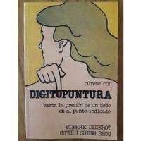 Curese Con Digitopuntura - Pierre Diderot segunda mano  Argentina
