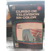 Curso De Television Color Volumen 6 segunda mano  Argentina