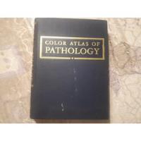 Color Atlas Of Pathology - National Naval Medical Center segunda mano  Argentina