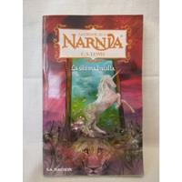 Narnia La Última Batalla - C. S. Lewis - La Nación segunda mano  Argentina