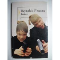 Pendejos Reynaldo Sietecase                             C126 segunda mano  Argentina