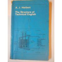Usado, The Structure Of Technical English - A. Herbert - L300 segunda mano  Argentina