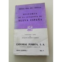 Historia De La Conquista De Nueva España -b. D. Del Castillo segunda mano  Argentina