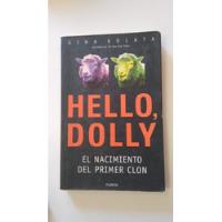Hello,dolly-gina Kolata-ed.planeta-(57) segunda mano  Argentina