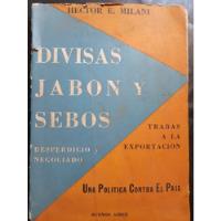 Divisas Jabon Y Sebos. Hector E. Milani. 51n 022 segunda mano  Argentina