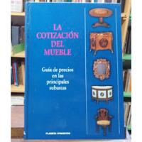La Cotización Del Mueble. Guía De Precios En Subastas., usado segunda mano  Argentina