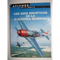 Los Ases Sovieticos De La Ii Guerra Mundial.aviones     C125 segunda mano  Argentina