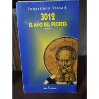 3012 El Año Del Profeta - Sebastiano Vassalli segunda mano  Argentina