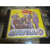Gatillo - Tu Y Yo - Cd Excelente - Ed 1998 - segunda mano  Argentina