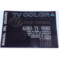 Antiguo Folleto Manual Tv Televisor Sd Serie Dorada Retro, usado segunda mano  Argentina