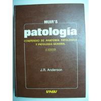Patología De Muir: Compendio De Anatomía Patológica Y P C129 segunda mano  Argentina