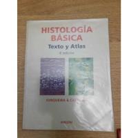 Liibro  Histología Básica Texto  Y Atlas  Junqueira Carneiro segunda mano  Argentina