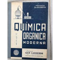 Química Orgánica Moderna (1a. Edición) - Dr. Podesta segunda mano  Argentina