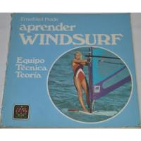 Aprender Windsurf Equipo Técnica Teoría Ernstfried Prade G22 segunda mano  Argentina