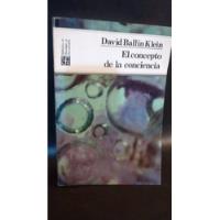 David Ballin Klein. El Concepto De La Conciencia segunda mano  Argentina