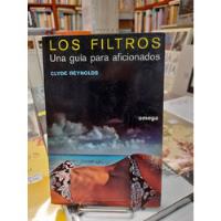 Los Filtros / Clyde Reynolds / Omega /  Fotografía Ilustrado, usado segunda mano  Argentina