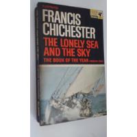 The Lonely Sea And The Sky. Francis Chichester segunda mano  Argentina