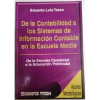 De La Contabilidad A Los Sistemas De Informacion Contable, usado segunda mano  Argentina