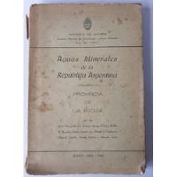 Aguas Minerales De La República Argentina 1940 V. 6 Ro 013 segunda mano  Argentina
