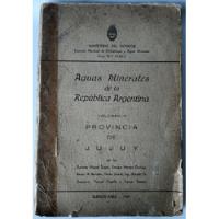 Aguas Minerales De La Republica Argentina 1939 V. 5 Ro 012 segunda mano  Argentina