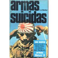 Armas Suicidas / A. J. Barker Kamikazes segunda mano  Argentina