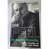 John Peel Olivetti Chronicles Libro En Ingles Excelente  , usado segunda mano  Argentina