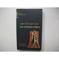 Los Anteojos Negros - John Dickson Carr - Emecé segunda mano  Argentina